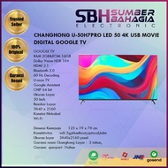 BEKAS PAKAI! CHANGHONG U-50H7PRO LED 50 4K USB MOVIE DIGITAL GOOGLE TV (NEW) (KHUSUS BANDUNG)