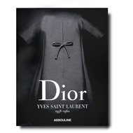 Dior by Yves Saint Laurent (Classics) Dior by Yves Saint Laurent (Classics) Hardcover
