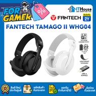 🎧FANTECH TAMAGO II WHG04🎧หูฟังเกมมิ่ง GAMING HEADSET หูฟังไร้สายเชื่อมต่อแบบ Tri-mode ทั้ง 2.4GHz/BT