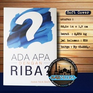 What's With Riba - Muamalah Publishing - Ammi Nur Baits - Riba? - Karmedia