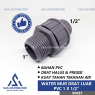SOKET Water Mur 1 x 1/2" inch PVC / Watermur Drat Luar 1 x 1/2" PVC / Watermur 1 x 1/2"