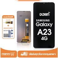 หน้าจอ LCD  Samsung Galaxy A23 4G หน้าจอจริง 100%เข้ากันได้กับรุ่นหน้าจอ ซัมซุง กาแลคซี่ A23(4G) ไขค