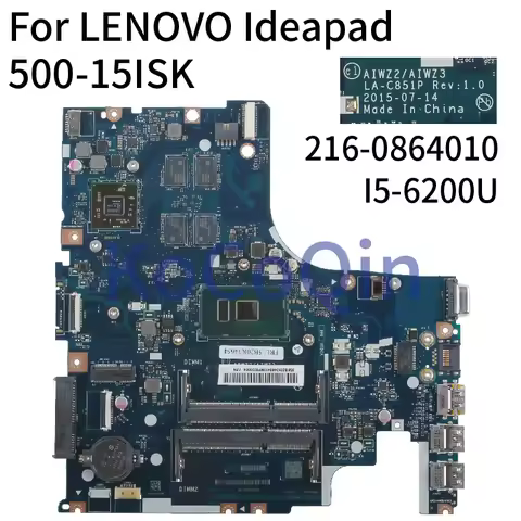 AIWZ2/AIWZ3 For LENOVO Ideapad 500-15ISK Notebook Mainboard LA-C851P Core I5-6200U 216-0864018 DDR3 