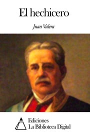 El hechicero Juan Valera