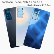 For Xiaomi Redmi Note 11 Pro 5G / Redmi Note 11E Pro Battery Cover Door Rear Glass Housing Case Back Camera Cover