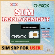 XOX/ONEXOX SIM KAD HILANG GANTI SIM CARD REPLACEMENT 【FAST DELIVERY】