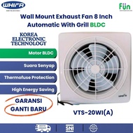 Wifa Exhaust Fan VTS-20WI(A) 8 Inch Motor BLDC Automatic Hexos Wall Fan