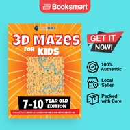 3D Maze For Kids - 7-10 Year Old Edition - Fun Activity Book Of Mazes For Girls And  | 9781922364494