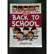 BACK TO SCHOOL BY ERNEST NG