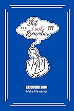 Password Book: I Can’t Remember Password Book, Email Password Keeper Book, Login & Internet Password