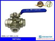 VOCESTER  BALL VALVE  STAINLESS 316 ขนาด 1/2 CF8M รุ่น C-34S  (3 ทาง)  1000 WOG