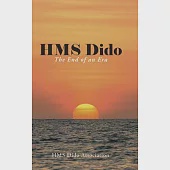 Hms Dido: The End of an Era