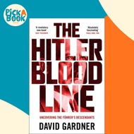 The Hitler Bloodline - Uncovering the Fuhrer's Secret Family by David Gardner (UK edition, paperback