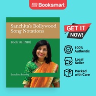 Sanchita's Bollywood Song Notations: Book 1 (Hindi) [Paperback] Pandey, Sanchita - 9781636403885