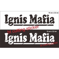 Ignis stickers, Ignis car stickers, Ignis model, mafia cutting stickers