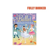 Ballet Colouring and Activity Book (Paperback) by Angela Hewitt