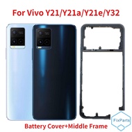 New Back Cover For Vivo Y21 Y21a Y21e Y32 Battery Cover+Middle Frame Rear Door Housing Case with Cam