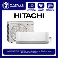 Hitachi RAS/RAC-15HTK 1.5 HP Prime Series Inverter Split Type Aircon