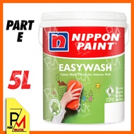 NIPPON PAINT Easy Wash 5L (PART E) Nippon Indoor Water Based Interior Wall Paint Cat Dalaman Dinding Rumah Cat Rumah 水漆