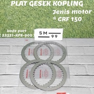 Plat gesek kopling motor honda CRF 150 kode part ( 22321-KPS-900 )