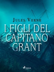I figli del capitano Grant Jules Verne