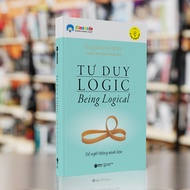 Sách - Tư Duy Logic ( Being Logical ) - Để nghĩ thông minh hơn