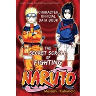 Gramedia Bandung - The Secret Scroll Of Fighting: Naruto Character