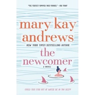 [English - 100% Original] - The Newcomer by Mary Kay Andrews (UK edition, paperback)
