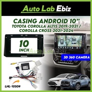 TOYOTA ALTIS 2019-2024 / COROLLA CROSS 2021-2024 Android Player Casing 10" inch with Socket Power