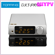 QUYPV DX3 TOPPING PRO + เครื่องขยายเสียง DAC หูฟังตัวถอดรหัส ES9038Q2M บลูทูธ5.0 LDAC ออดิโอ DX3โปรพ