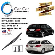 Mercedes-Benz B-Class B170,B180,B200 (W245,W246,W246Facelift) Rear Wiper Size 12 For Car Year 2005-2018