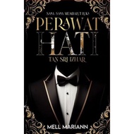 NOVEL PERAWAT HATI TAN SRI IZHAR - MELL MARIANN