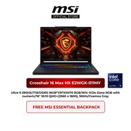 MSI Crosshair 16 Max HX E2WGK-011MY Gaming Laptop (U9-290HX/16GB*1 DDR5/1TB*1 SSD/RTX 5070/16" QHD/W