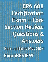 EPA 608 Certification Exam - Core Section Review Questions & Answers