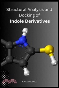 24007.Structural Analysis and Docking of Indole Derivatives