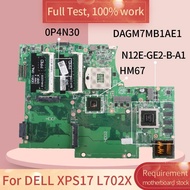CN-0P4N30 0P4N30 Laptop motherboard For DELL XPS 17 L702X 3D DAGM7MB1AE1 N12E-GE-B-A1 HM67 DDR3 Notebook Mainboard