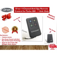 Dnor Turbo 880 4CH Remote Control (Anti-Spy) for D'nor 4 Channel Autogate Motor System - 1 Unit Only