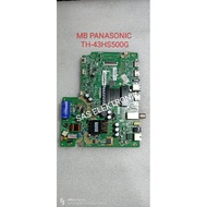 MESIN Mb BOARD MOTHERBOARD MAINBOARD 43 INCH PANASONIC LED TV Machine TH-43HS500G TH-43HS500 G