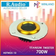 R.Audio by Winland High Power Titanium Tweeter Speaker Audio 700W HDYW25-10 * WINLAND *