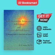 Self-Destructive Behaviors Self-Injury And Nonsuicidal Self-Injury - Paperback - English - 978144902