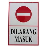 Dilarang Masuk Outdoor Signboard TNB 1 Bahasa