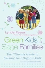 Green Kids, Sage Families Lynda Fassa