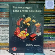 Fasility Layout Design - Santoso & Rainisa M. Heryanto