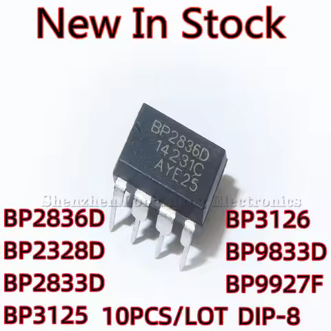 10PCS/LOT BP2836D BP2328D BP2833D BP3125 BP3126 BP9833D BP9927F DIP-8 LED constant current driver Ne