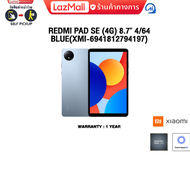 [ผ่อน 0% 3 ด.]REDMI PAD SE (4G) 8.7" 4/64 BLUE(XMI-6941812794197) /Mediatek Helio G85/ประกัน 1 Year