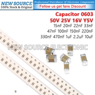 [10-50pcs] 0603 SMD 50V 25V 16V Y5V Capacitor 15nF 20nF 22nF 33nF 47nF 100nF 150nF 220nF 330nF 470nF