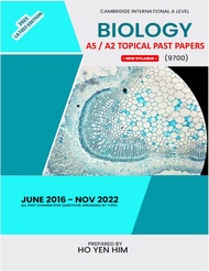 Cambridge A level Topical AS/A2 BIOLOGY 9700 (P1, P2 &amp; P4)  By Ho Yen Him