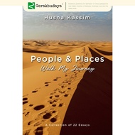 People & Places: Walk My Journey - A Collection of 22 Essays | Husna Kassim (HK Publishing)