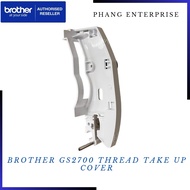 Brother Gs2700 Thread Take Up Cover ORIGINAL