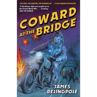 (BBW) Coward At The Bridge (ISBN: 9781847393869)